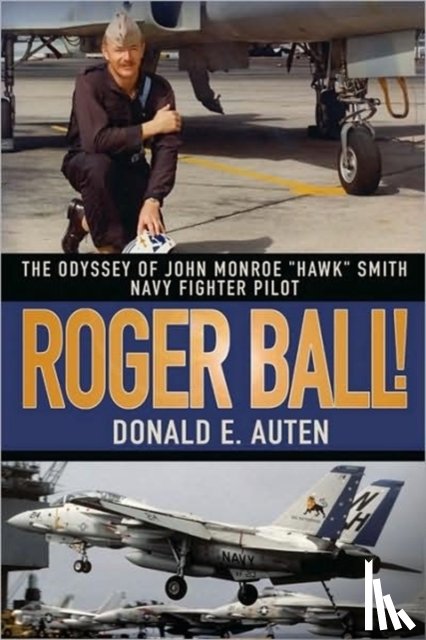 Auten, Donald E - Roger Ball!