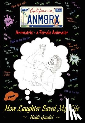 Guedel, Heidi - Animatrix--a Female Animator