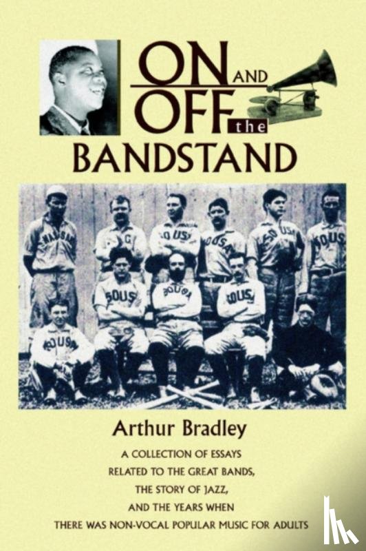 Bradley, Arthur - On and Off the Bandstand