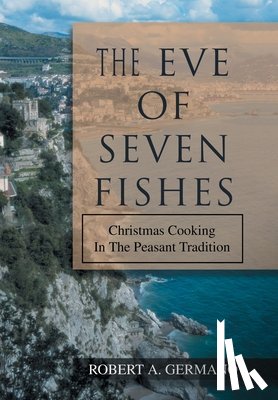 Germano, Robert A - The Eve of Seven Fishes