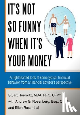 Horowitz, Stuart - It's Not So Funny When It's Your Money