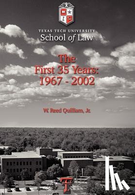 Quilliam, W Reed - Texas Tech University School of Law