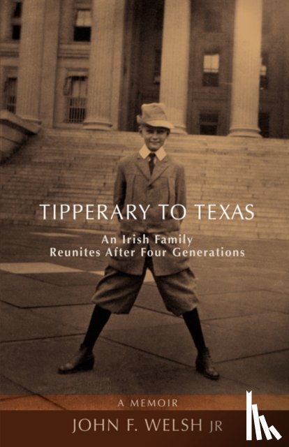 Welsh, John F - Tipperary to Texas
