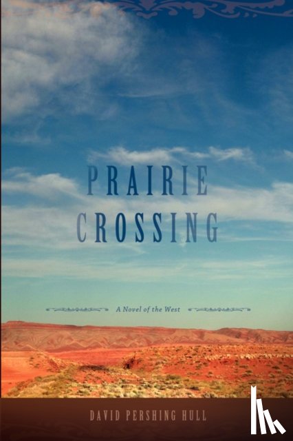 Hull, David Pershing - Prairie Crossing