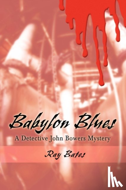 Bates, Ray - Babylon Blues