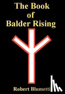 Blumetti, Robert - The Book of Balder Rising