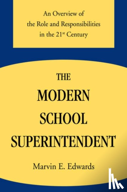 Edwards, Marvin E - The Modern School Superintendent