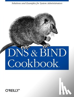 Liu, Cricket - DNS & Bind Cookbook