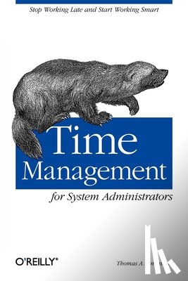 Limoncelli, Thomas A. - Time Management for System Administrators