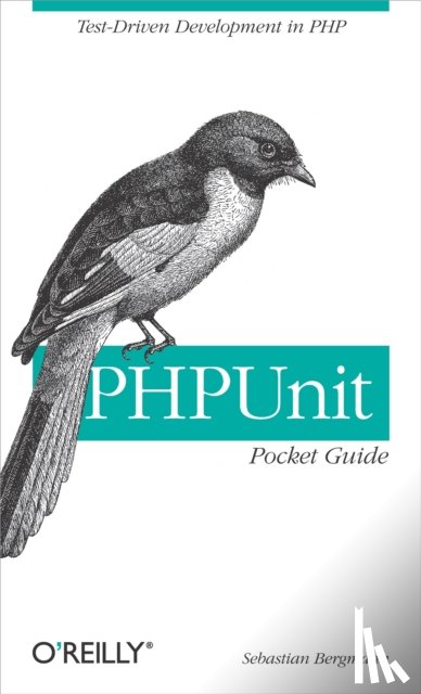 Bergmann, Sebastian - PHP Unit Pocket Guide