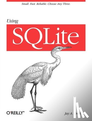 Kreibich, Jay A. - Using SQLite
