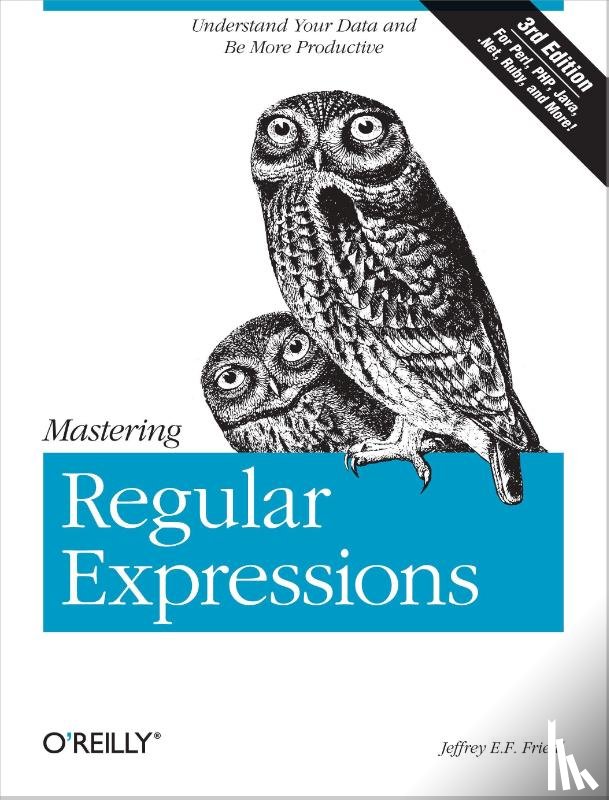 Friedl, Jeffrey E. F. - Mastering Regular Expressions