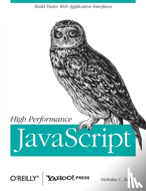 Zakas, Nicholas C - High Performance JavaScript