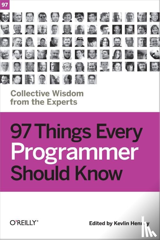 Henney, Kevlin - 97 Things Every Programmer Should Know