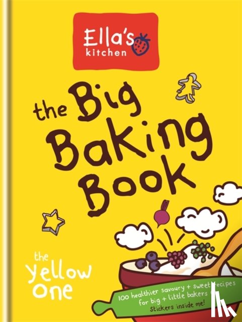 Ella's Kitchen - Ella's Kitchen: The Big Baking Book