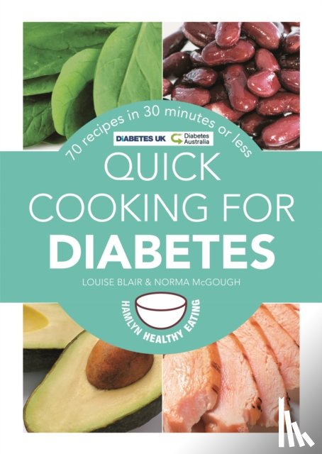 Blair, Louise, McGough, Norma - Quick Cooking for Diabetes