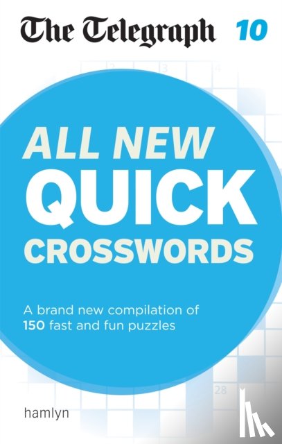 Telegraph Media Group Ltd - The Telegraph: All New Quick Crosswords 10