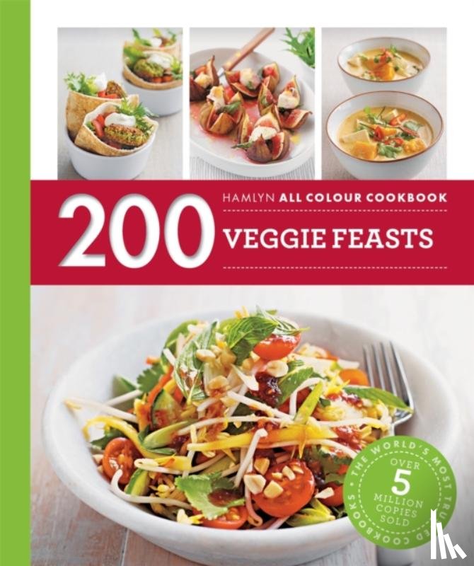 Pickford, Louise - Hamlyn All Colour Cookery: 200 Veggie Feasts