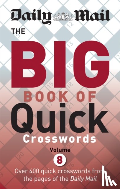 Daily Mail - Daily Mail Big Book of Quick Crosswords Volume 8