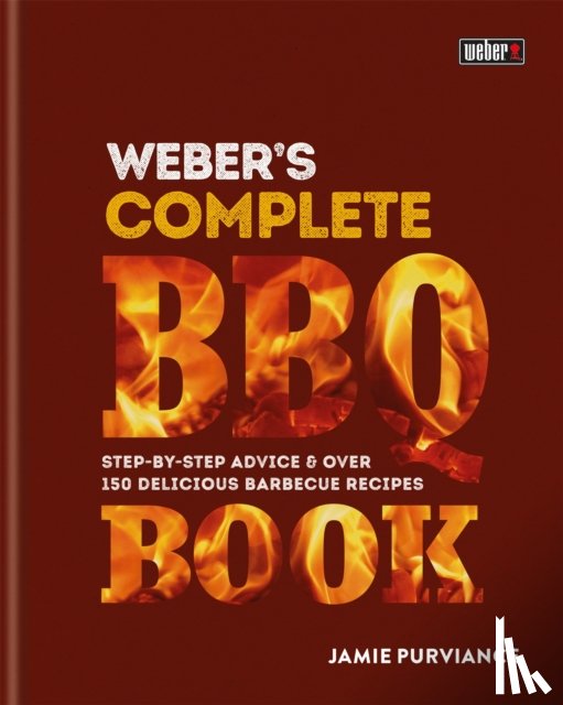 Purviance, Jamie - Weber's Complete BBQ Book