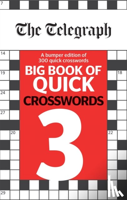 Telegraph Media Group Ltd - The Telegraph Big Book of Quick Crosswords 3