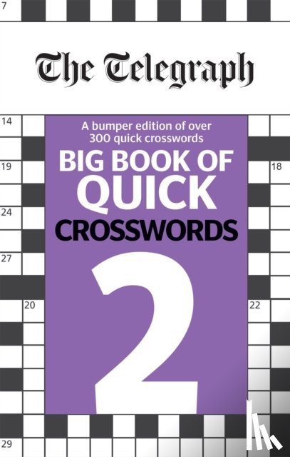 Telegraph Media Group Ltd - The Telegraph Big Book of Quick Crosswords 2