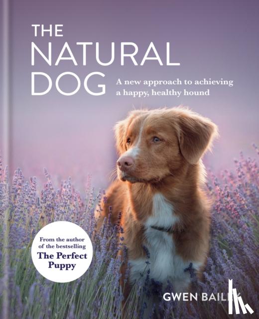 Bailey, Gwen - The Natural Dog