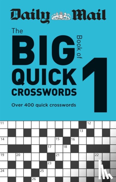 Daily Mail - Daily Mail Big Book of Quick Crosswords Volume 1