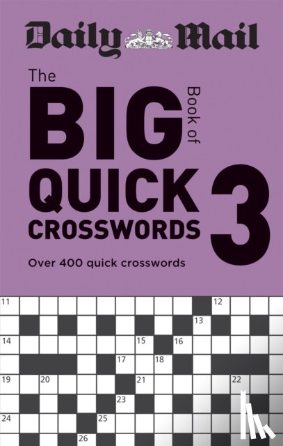 Daily Mail - Daily Mail Big Book of Quick Crosswords Volume 3