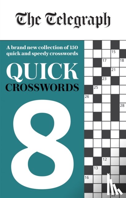 Telegraph Media Group Ltd - The Telegraph Quick Crosswords 8