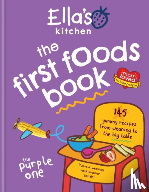 Ella's Kitchen - Ella's Kitchen: The First Foods Book