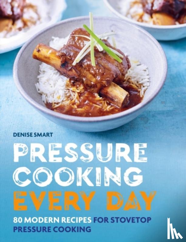 Smart, Denise - Pressure Cooking Every Day