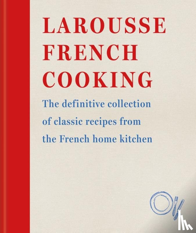 Larousse, Editions - Larousse French Cooking