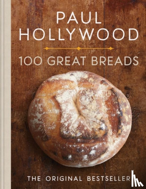 Hollywood, Paul - 100 Great Breads