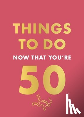 Hamlyn, Allen, Robert - Things to Do Now That You're 50