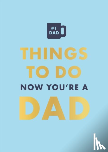 Hamlyn, Baird, David - Things to Do Now That You're a Dad