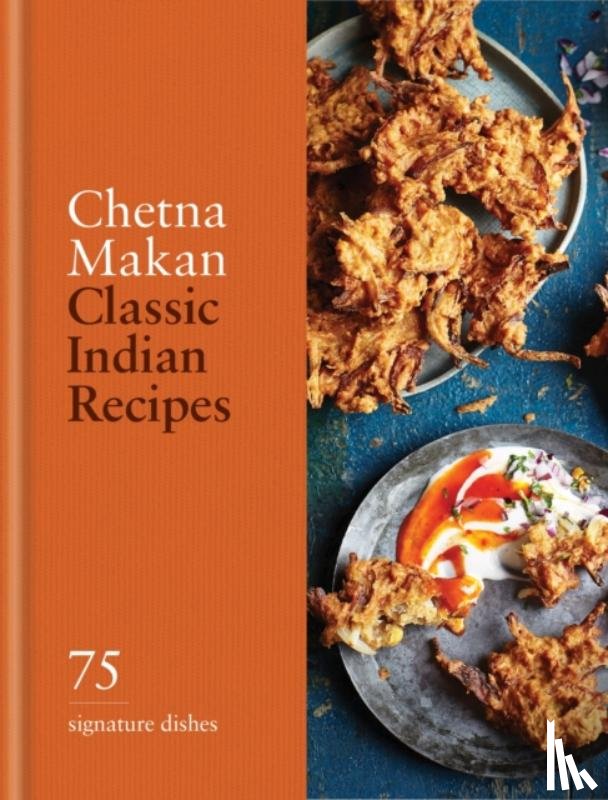 Makan, Chetna - Classic Indian Recipes