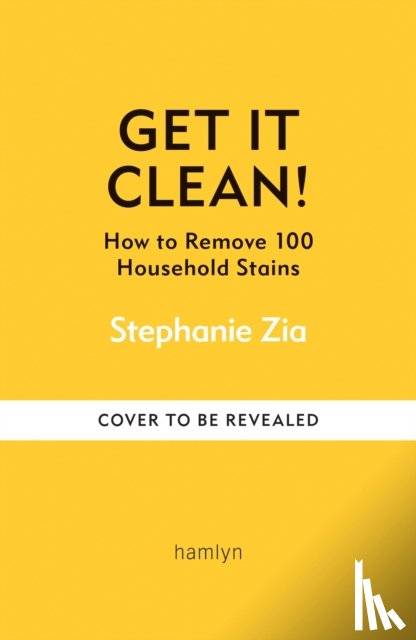 Zia, Stephanie - Get It Clean