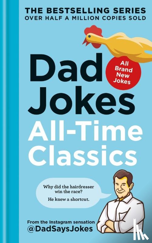 Jokes, Dad Says - Dad Jokes: All-Time Classics