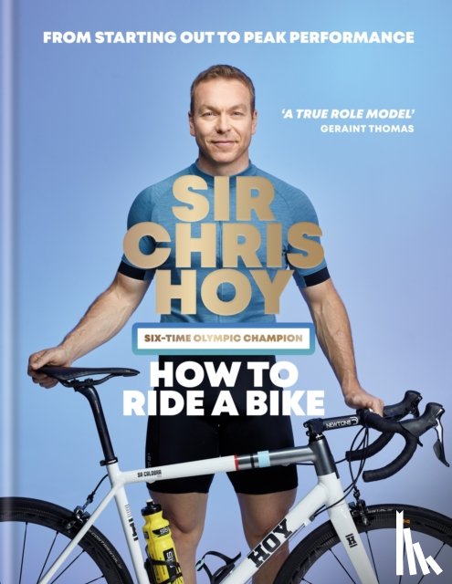 Hoy, Sir Chris - How to Ride a Bike