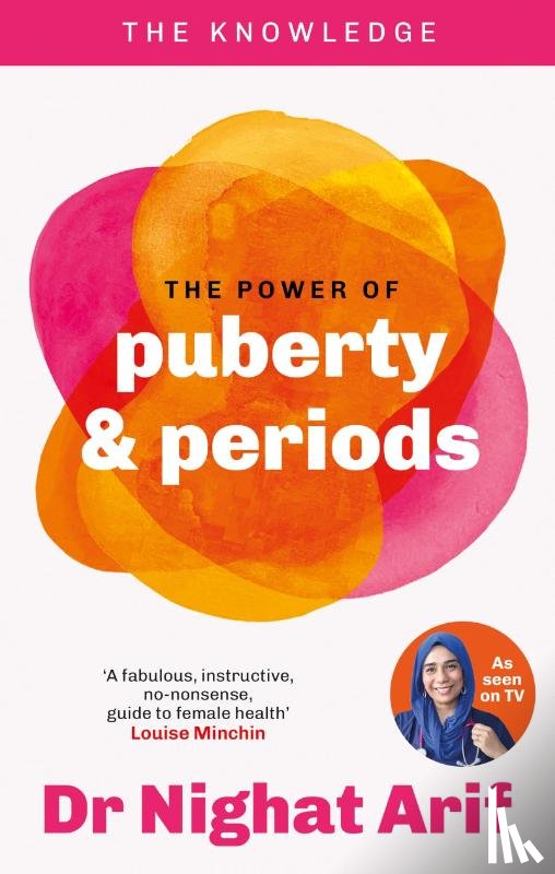 Arif, Dr Nighat - The Power of Puberty & Periods