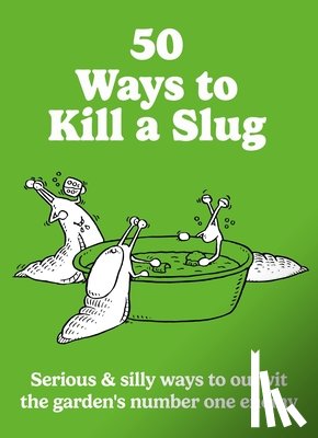 Ford, Sarah - 50 Ways to Kill a Slug