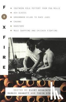 Wigginton, Eliot - Foxfire 8
