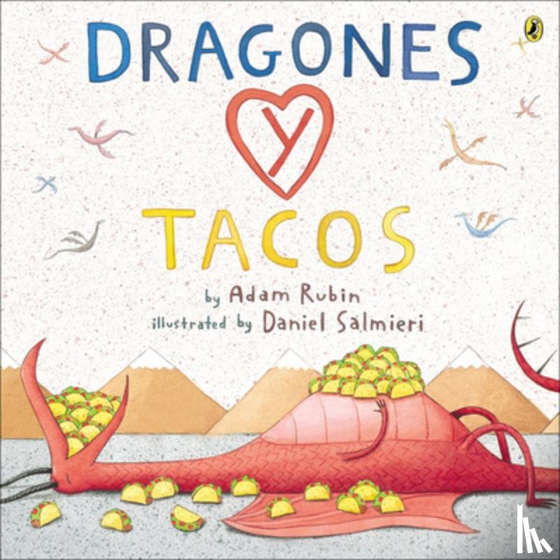 Rubin, Adam - Dragones y Tacos (Dragons and Tacos)
