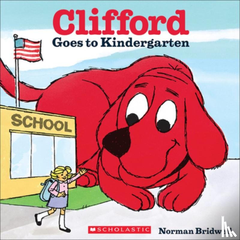 Bridwell, Norman - Clifford Goes to Kindergarten