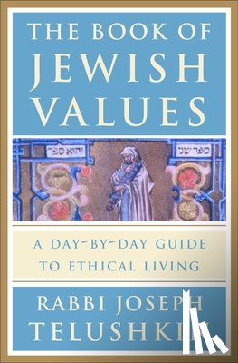 Telushkin, Rabbi Joseph - The Book of Jewish Values