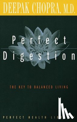 Chopra, Deepak - Perfect Digestion