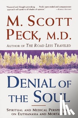 Peck, M. Scott - Denial of the Soul