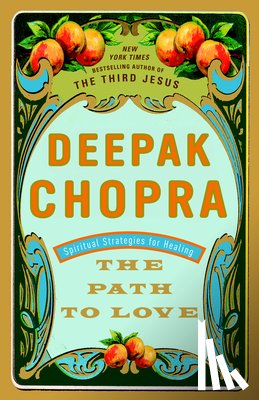 Chopra, Deepak - PATH TO LOVE