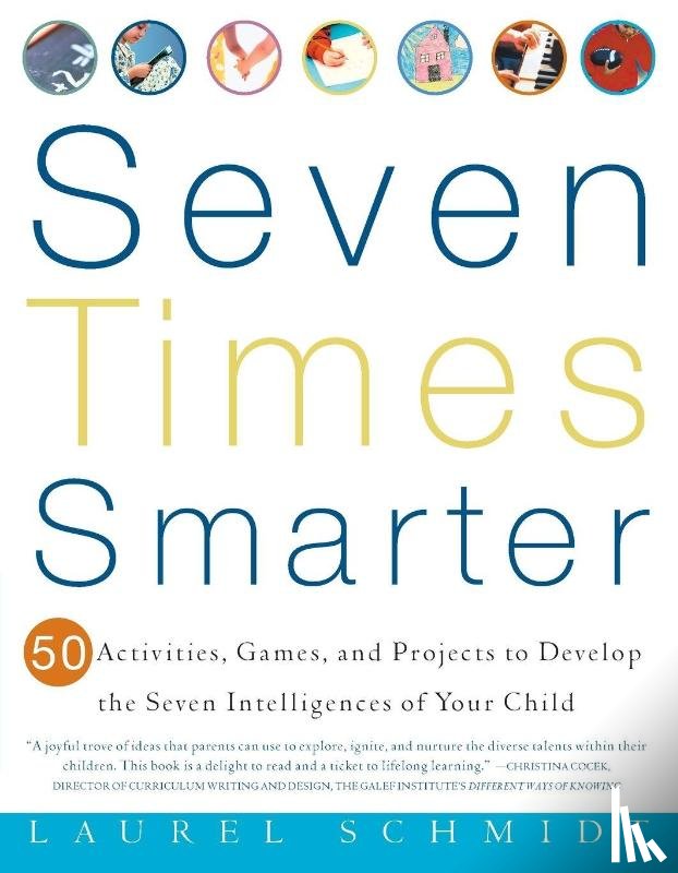 Schmidt, Laurel - Seven Times Smarter